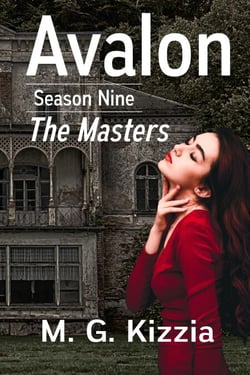 Avalon, Season Nine: The Masters - Avalon, #9