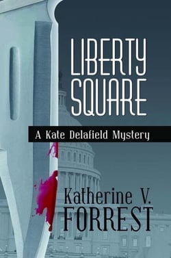 Liberty Square - A Kate Delafield Mystery, #5