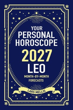 Leo 2027: Your Personal Horoscope