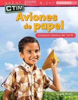 CTIM: Aviones de papel - Componer numeros del 1 al 10