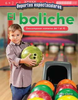 Deportes espectaculares: El boliche - Descomponer numeros del 1 al 10