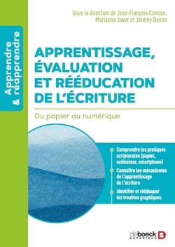 Apprentissage, évaluation et rééducation de l’écriture - Du papier au numérique