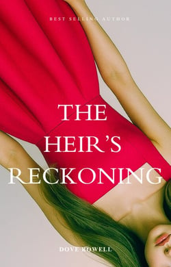 The Heir’s Reckoning - The Heir Legacy, #3