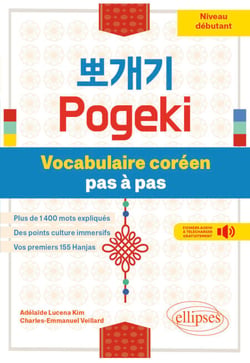 Pogeki - Vocabulaire coréen pas à pas - Niveau débutant (avec fichiers audio)