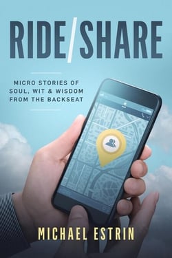 Ride/Share: Micro Stories of Soul, Wit and Wisdom from the Backseat