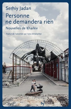 Personne ne demandera rien. Nouvelles de Kharkiv
