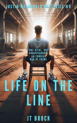 Life On The Line - Justin Macdonald Mysteries, #9