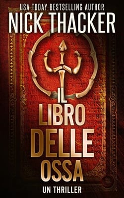 Il Libro Delle Ossa - Harvey Bennett Thrillers - Italian, #7