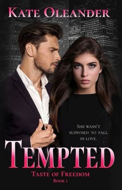 Tempted: Taste of Freedom Trilogy Book 1 - The Taste of Freedom Trilogy, #1