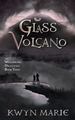 The Glass Volcano - The Wellspring Dragons, #3
