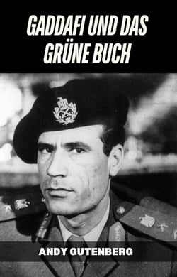 Gaddafi Und Das Grüne Buch - World Revolutionary Leaders