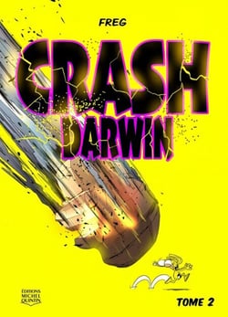 Crash Darwin - Tome 2