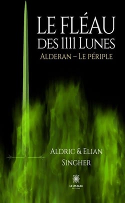 Le Fléau des 1111 Lunes - Alderan : Le périple