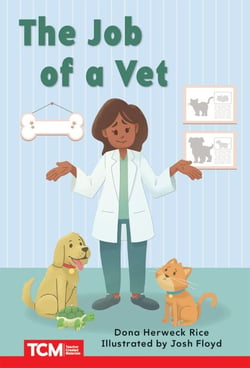 The Job of a Vet - PreK/K: Book 16