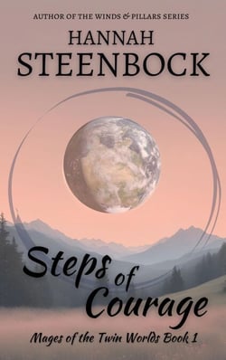 Steps of Courage - Mages of the Twin Worlds, #1