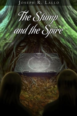 The Stump and the Spire - Book of Deacon, #10