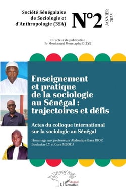 Enseignement et pratique de la sociologie au Sénégal : trajectoires et défis - Actes du colloque international sur la sociologie au Sénégal