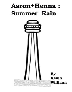 Aaron + Henna: Summer Rain - Aaron+Henna, #7