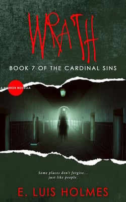 Wrath: A Horror Novella - The Cardinal Sins, #7