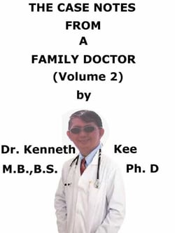 The  Case Notes  From  A  Family Doctor  (Volume 2)