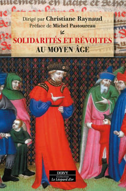 Solidarités et révoltes au Moyen Âge