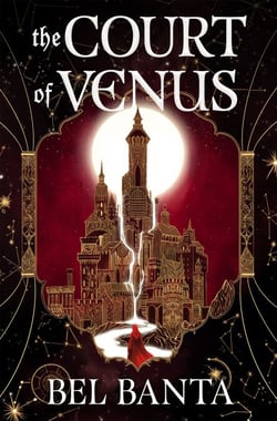 The Court of Venus - A dark, delicious historical fantasy featuring rival magicians and a Tudor-inspired court