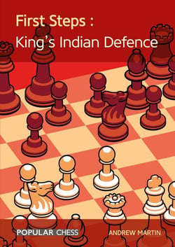 First Steps: - King's Indian Defence