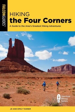 Hiking the Four Corners - A Guide to the Area's Greatest Hiking Adventures