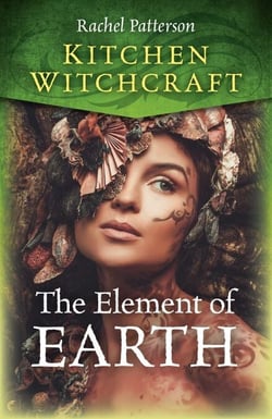 Kitchen Witchcraft - The Element of Earth