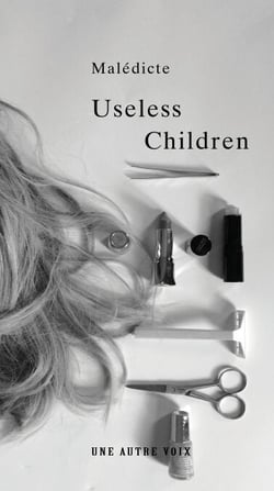 Useless Children - A Novel of Family Secrets, Identity, and the Weight of Unspoken Truths