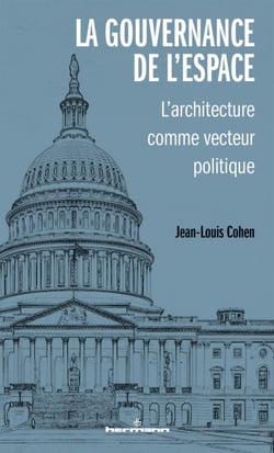 La gouvernance de l'espace - L'architecture comme vecteur politique
