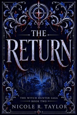 The Return - The Witch Hunter Saga, #2