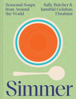 Simmer - Seasonal soups from around the world