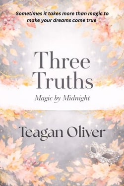 Three Truths: Magic at Midnight