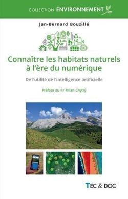Connaître les habitats naturels à l'ère du numérique - De l'utilité de l'intelligence artificielle
