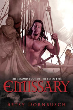 Emissary - The Second Book of the Seven Eyes