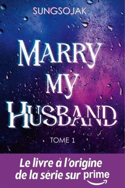Marry My Husband, t.1