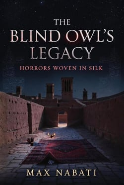 The Blind Owl's Legacy: Horrors Woven in Silk - Genre Haven, #2