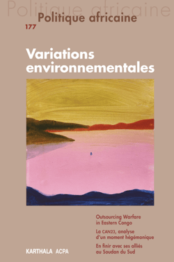 Politique africaine n°177 - Variations environnementales