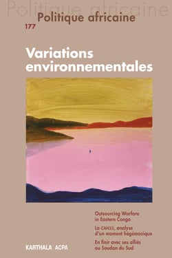 Politique africaine n°177 - Variations environnementales