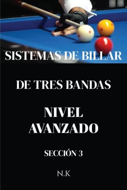 Sistemas De Billar - De Tres Bandas - Nivel Avanzado - Sección 3 - DE PRINCIPIANTE A MAESTRO, #3