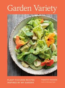 Garden Variety - Plant-Focused Recipes Inspired by My Garden