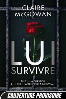 Lui survivre