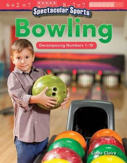 Spectacular Sports: Bowling - Decomposing Numbers 1-10