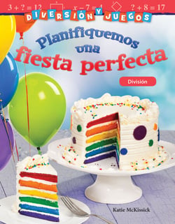 Diversión y juegos: Planifiquemos una fiesta perfecta - División