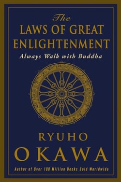 The Laws of Great Enlightenment - Always Walk with Buddha