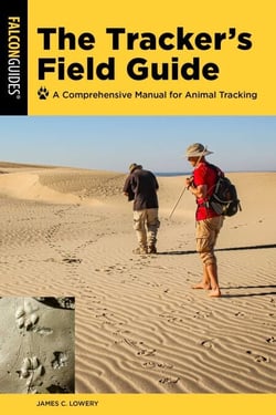 The Tracker's Field Guide - A Comprehensive Manual for Animal Tracking