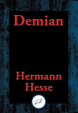 Demian - The Story of Emil Sinclair's Youth