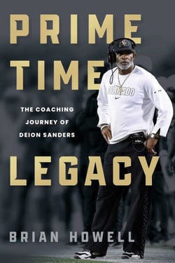 Prime Time Legacy - Deion Sanders's Rise to Coaching Major College Football