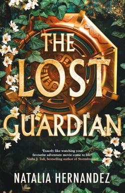 The Lost Guardian - Treasure Hunters meet Deadly Curses in this epic, high-stakes fantasy for fans of Indiana Jones and The Mummy